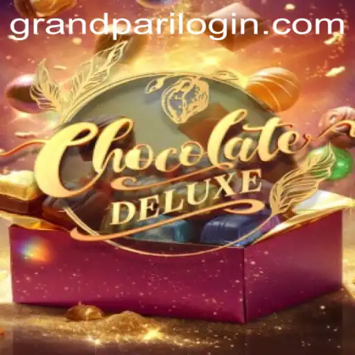 Discover the Delightful World of ChocolateDeluxe: A GrandPari Adventure