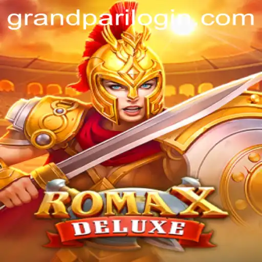 Unveiling RomaXDeluxe: A Journey into Virtual Gaming and GrandPari's Thrilling Play