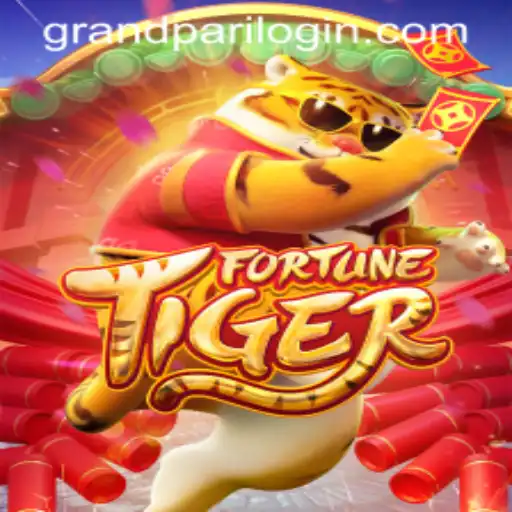Discover the Thrilling World of FortuneTiger at GrandPari
