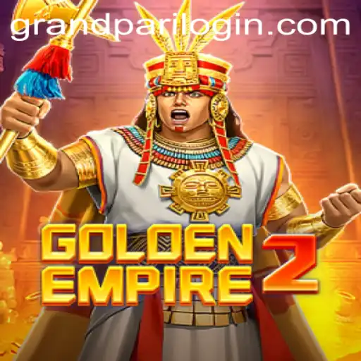 GoldenEmpire2: Unleashing the Majestic Realm of GrandPari